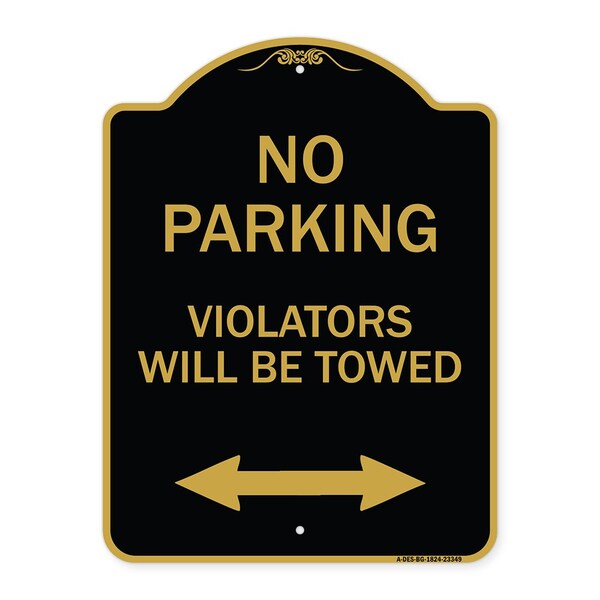 Parking Violators Will Towed W/ Bidirectional Arrow Heavy-Gauge Alum Sign, 18" x 24", BG-1824-23349